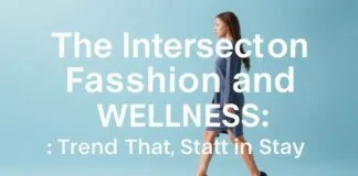 The Intersection of Fashion and Wellness: A Trend That’s Here to Stay The Intersection of Fashion and Wellness: A Trend That's Here to Stay